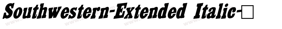Southwestern-Extended Italic字体转换